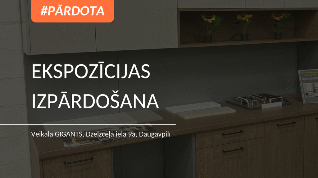 Ekspozīcija izpārdošaan MK Virtuves